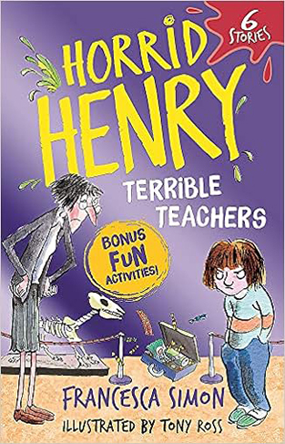 Horrid Henry: Terrible Teachers: 6 Stories